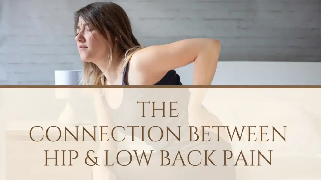 The Connection Between Hip Low Back Pain