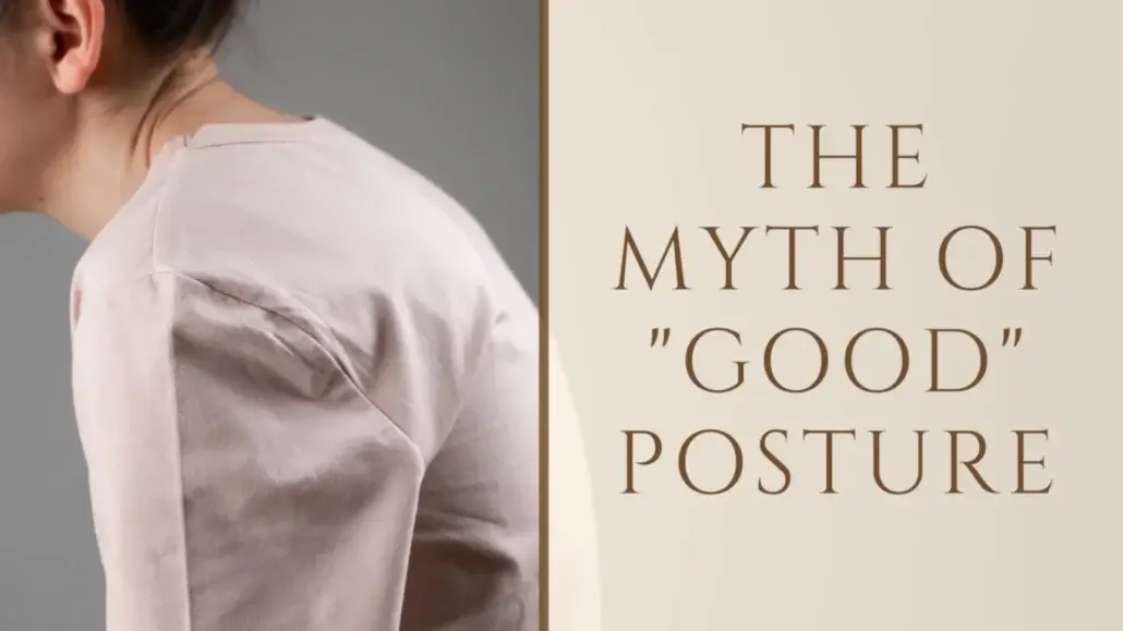 The Myth of Good-Posture